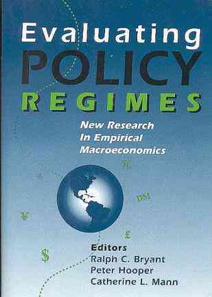 Evaluating Policy Regimes